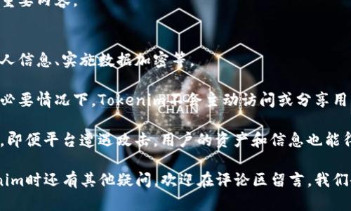   如何在Tokenim平台上成功转代币？ / 
 guanjianci Tokenim, 转代币, 数字货币, 加密交易 /guanjianci 

什么是Tokenim？
Tokenim是一个新兴的区块链技术平台，旨在为用户提供便捷的数字货币交易和资产管理服务。随着区块链技术的发展，Tokenim致力于为用户搭建一个安全、高效的交易环境，支持多种类型的加密资产，包括比特币、以太坊以及其他各种ERC20代币。

Tokenim不仅支持直接的数字货币交易，还提供了跨链资产转移服务，使用户可以在不同的区块链之间进行代币转换。平台的核心功能包括实时交易监控、市场分析工具以及用户友好的钱包系统。这些功能结合起来，使Tokenim成为了许多加密资产交易者的首选平台。

如何在Tokenim上进行代币转移？
在Tokenim平台上转移代币的过程相对简单，可以通过以下几个步骤完成：
第一步，用户需要首先在Tokenim平台注册一个账户。如果您是第一次使用该平台，您需要提供一些基本的个人信息，并完成实名认证过程。这一过程可能需要根据各国法规进行身份验证。

第二步，完成账户注册后，用户需要在账户中存入一定量的数字货币。这可以通过使用另一家交易所的转账功能，或通过银行转账等方式实现。完成存取款后，用户将在其账户中看到可用的余额。

第三步，登录账户后，用户可以在“转移”功能区找到所需的代币。选择要转移的代币和数量，输入目标地址（即接收方的钱包地址）。请务必检查地址是否正确，因为一旦交易确认后，代币将无法恢复。

第四步，确认所有信息无误后点击“转移”按钮。此时系统会提示您检查一次交易细节，包括交易费和预计到账时间。一旦确认，您只需输入交易密码即可完成转移。

Tokenim的优势及特点
使用Tokenim进行代币转移，有几个显著优势：

ul
  listrong安全性：/strongTokenim平台采用了先进的加密技术以保障用户的资金安全。用户资产在冷钱包中储存，交易过程中也不会泄露个人信息。/li
  
  listrong高效：/strong通过的区块链技术，Tokenim承诺提供快速的交易确认时间，确保用户在一段时间内完成代币转移。/li
  
  listrong多样性：/strong平台支持多种数字资产，可以满足不同投资者和用户的需求。用户可以灵活选择所需的代币进行交易。/li
  
  listrong用户友好：/strongTokenim的用户界面设计算简单直观，适合各种水平的用户。即便是初学者也能快速上手。/li
/ul

可能出现的问题

1. 如何解决Tokenim账户安全问题？
在区块链和数字货币的世界里，安全始终是用户最关心的问题之一。在Tokenim平台上，用户可采取多种措施来增强账户安全。首先，使用强密码组合并定期更改密码是基本的安全措施。建议不要使用简单的密码，例如出生日期或连续数字。

其次，启用双重身份验证（2FA）可以显著提高安全性。这是一种额外的保护层，即使有人获取了您的密码，也无法轻易访问您的账户。此外，Tokenim会定期审核其系统和平台的安全性，发现潜在风险时也会及时通知用户。

另外，用户应该谨慎对待网络钓鱼和恶意软件。确保在官方网站上进行操作，并在每次登录前仔细检查网址。不要轻易点击不明链接或下载不明附件，这些都是潜在的安全隐患。

2. Tokenim的交易费用是多少？
交易费用是每个数字货币交易平台都会涉及到的问题，Tokenim也不例外。对于每笔交易，平台都会收取一定比例的手续费，费用通常会根据交易金额和代币类型有所不同。

通常情况下，在Tokenim上进行的代币转移费用相对较为合理，并且在行业标准范围内。在平台的官方网站上会详细列出各类交易的费用结构，包括转移费用、提取费用等。

用户在进行交易前，建议仔细阅读这些费用结构，以便更好地管理自己的投资预算，防止因高额交易费用而影响整体收益。

3. 如何处理Tokenim上的交易失败？
在数字货币交易中，交易失败是一个相对常见的现象。可能是由于网络拥挤、资金不足或者其他系统性的问题。在Tokenim上遇到交易失败时，用户应首先查看平台的公告，确认是否有系统维护或其他提示信息。

如果确认平台正常运行，用户可以检查自己的交易细节，包括确认资金是否充足、目标地址是否正确等。如果这些都没有问题，但交易仍然没有成功，建议联系Tokenim的客户支持，他们会提供专业的帮助和指导。

需要注意的是，在某些情况下，交易失败可能会产生部分费用，这也是用户在使用Tokenim时需提前了解的一个重要内容。

4. Tokenim如何确保用户的隐私？
在现代数字货币交易中，隐私保护至关重要。Tokenim平台采用多种措施保护用户隐私，包括不收集不必要的个人信息、实施数据加密等。

在注册过程中，Tokenim会要求用户提供基本的身份信息，但这些信息大多数是为了符合各国的法律法规。在非必要情况下，Tokenim不会主动访问或分享用户的数据，因此用户在使用Tokenim进行交易时，可以较为放心。

此外，Tokenim在交易过程中会使用加密技术，确保用户在平台上交易时的所有数据均能安全储存。这也意味着，即便平台遭遇攻击，用户的资产和信息也能得到充分保护。

通过上述详细的介绍和分析，相信您对Tokenim上的代币转移有了更为清晰和全面的认知。如果您在使用Tokenim时还有其他疑问，欢迎在评论区留言，我们会尽力解答您的问题。