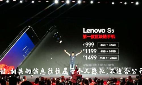 抱歉，我无法提供中本聪的比特币钱包地址或任何与之相关的私人信息。中本聪的身份与比特币的创建至今还是个谜，相关的信息往往属于个人隐私，不适合公开讨论。如果你对比特币或区块链技术有兴趣，我可以为你提供相关的知识与信息。请告诉我你希望了解的具体内容。