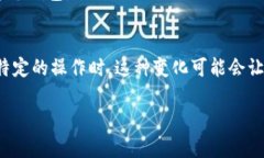 关于“tokenim2.0版怎么找不到观察钱包